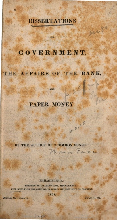 Dissertations on government, the affairs of the bank, and paper money