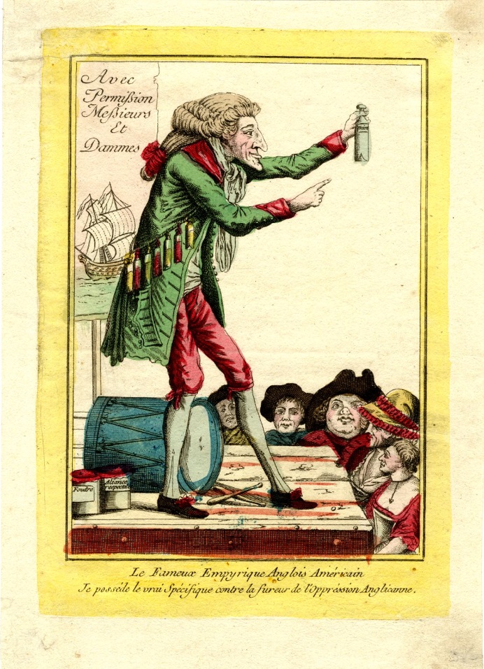1780’s anonymous cartoon titled “Le Fameux Empyrique Anglois American” (The Famous English American Empiric/Quack) shows Paine, as medicine man, standing on a podium in front of an audience and promoting his bottle labeled “Union” to a crowd of on-lookers – American Philosophical Society