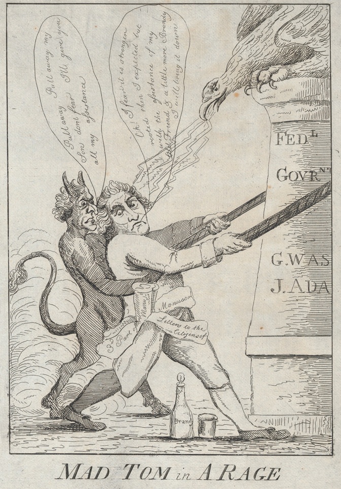 "Mad Tom in a Rage" published anonymously during the partisan US Presidential election of 1800 by Federalist Party supporters showing Paine, with the help of the devil, attempting to pull down the structure of the federal government - Metropolitan Museum of Art