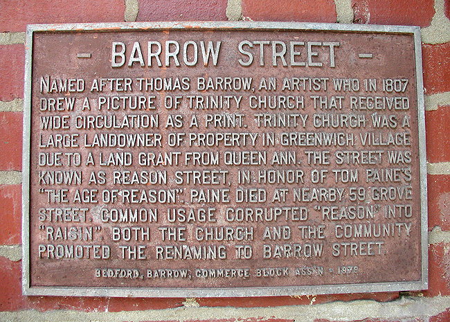 The plaque describes the history of Barrow Street in New York City, named after artist Thomas Barrow, and its previous name, Reason Street in honor of Paine's "The Age of Reason" - Researching Greenwich Village History