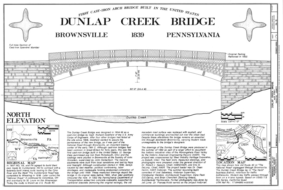 Dunlap's Creek Bridge is the first arch bridge in the United States built of cast iron, constructed in 1839. It still stands in 2025 and was built applying principles advocated by Paine - Library of Congress