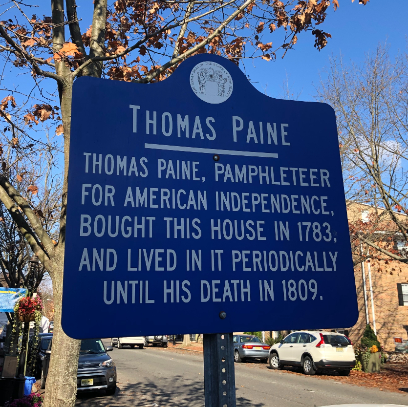 A marker in Bordentown, New Jersey shows the location of the house Thomas Paine bought in 1783 where he lived periodically until his death. Bordentown is the only place in the world where Paine bought property. Erected by the State of New Jersey – Photo by Devry Becker Jones