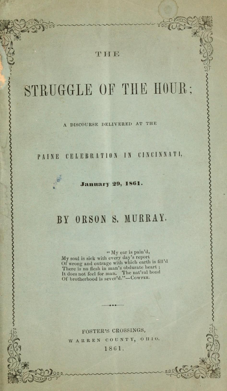 A record from the 1861 "Paine Celebration in Cincinnati" in honor of Paine's birthday with a transcript of the ketnote speech by Orson S. Murray - Library of Congress